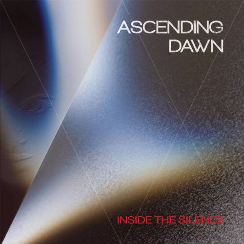 Ascending Dawn : Inside the Silence